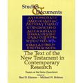 The Text of the New Testament in Contemporary Research: Essays on the Status Quaestionis