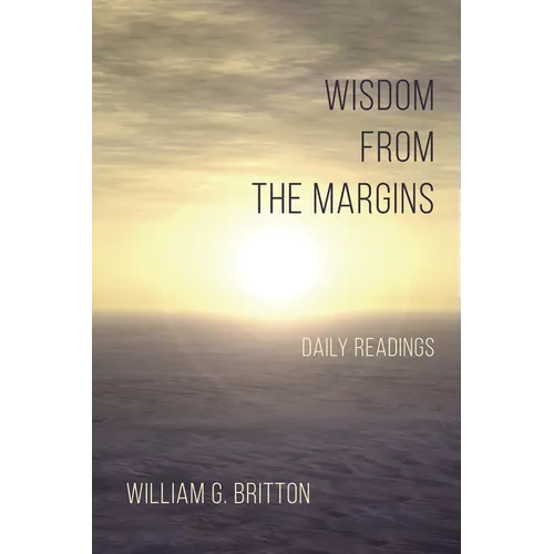 Wisdom from the Margins: Daily Readings