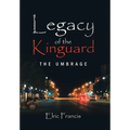 Legacy of the Kinguard: The Umbrage