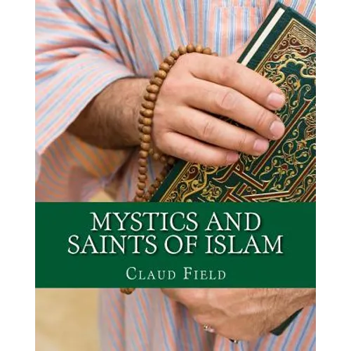 Mystics and Saints of Islam
