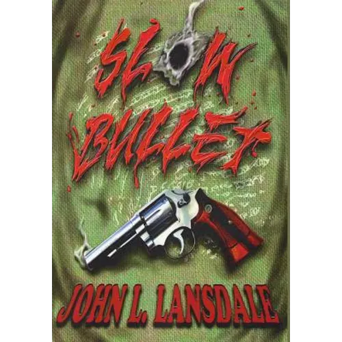 Slow Bullet