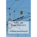ABC of Electricity: William Henry Meadowcroft