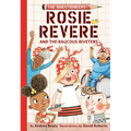 Rosie Revere and the Raucous Riveters