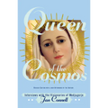 Queen of the Cosmos: Interviews with the Visionaries of Medjugorje