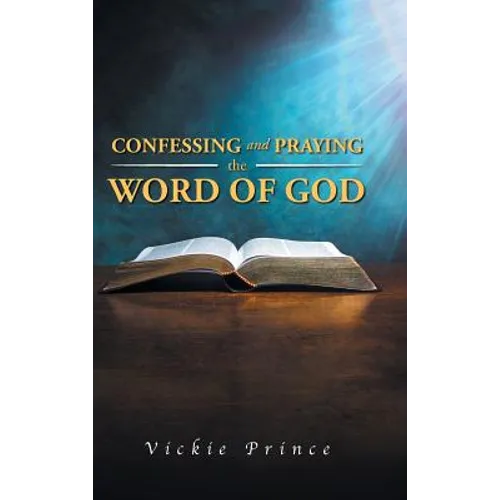 Confessing and Praying the Word of God