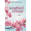 Songbird Season