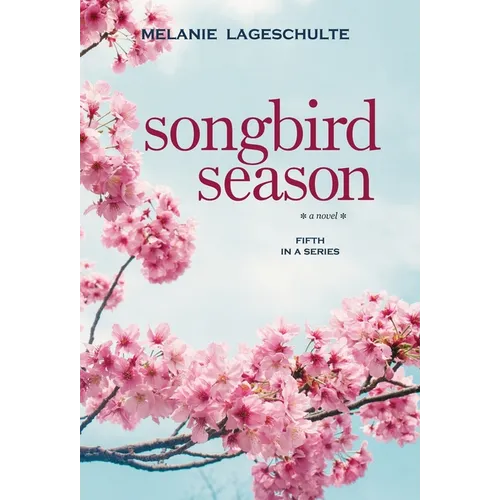 Songbird Season
