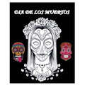 Dia De Los Muertos: Day of the Dead and Sugar Skull Coloring Book