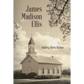 James Madison Ellis