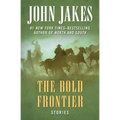 The Bold Frontier: Stories