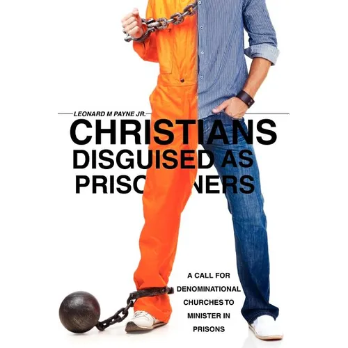Christians Disguised as Prisoners
