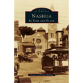 Nashua: In Time and Place