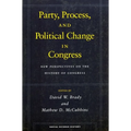 Party, Process, and Political Change in Congress, Volume 1: New Perspectives on the History of Congress