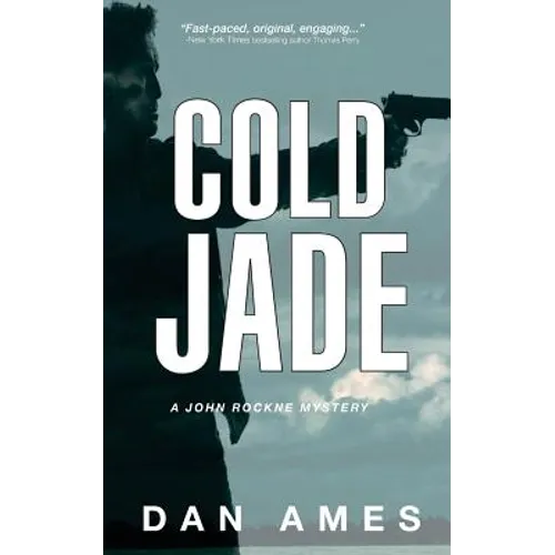 Cold Jade: A John Rockne Mystery
