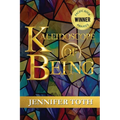 Kaleidoscope of Being