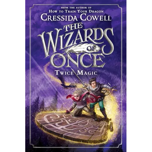 The Wizards of Once: Twice Magic