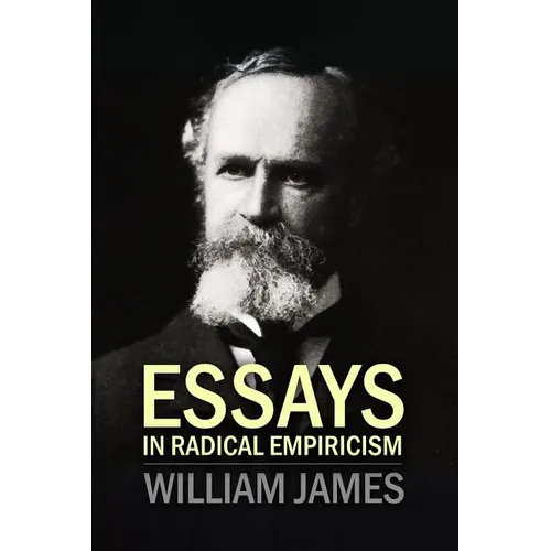 Essays In Radical Empiricism