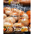 Thai Street Food: thailands best street food YOU MUST TRY!