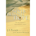 Never Beyond Hope: How God Touches & Uses Imperfect People