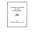 Tennessee Soldiers in the Revolution