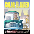 Color-Blinded: The 8th Candorville Collection