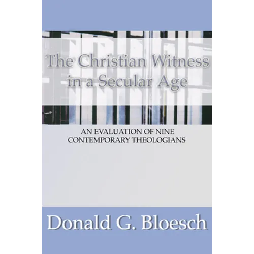 The Christian Witness in a Secular Age
