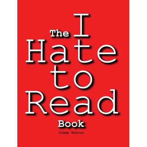 The I Hate to Read Book