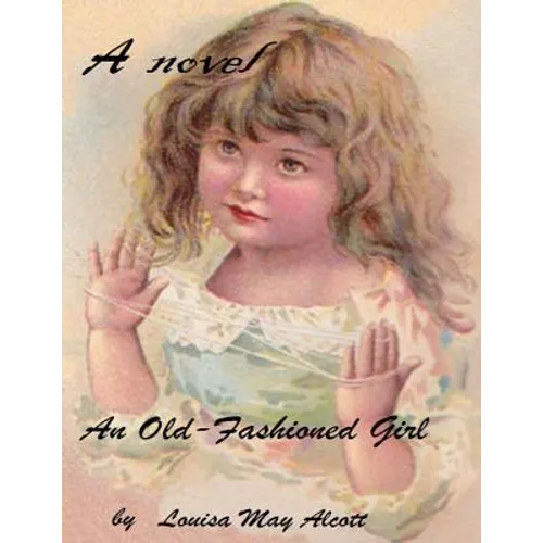 An old-fashioned girl ( novel )