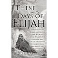 These Are the Days of Elijah