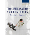 A Principled Approach to CEO Compensation and Contracts