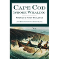 Cape Cod Shore Whaling: America's First Whalemen