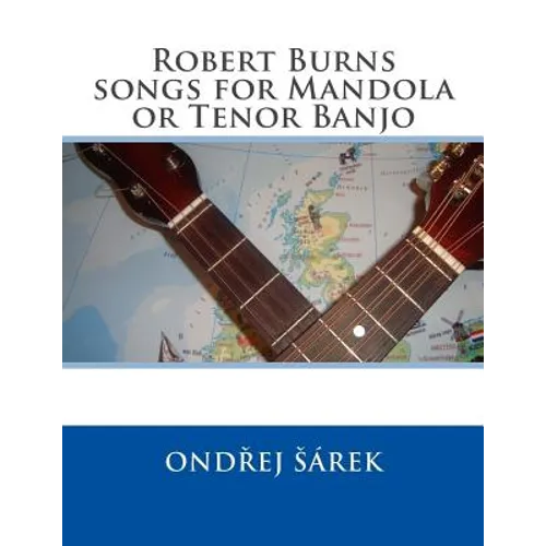 Robert Burns songs for Mandola or Tenor Banjo