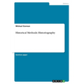 Historical Methods: Historiography