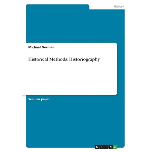 Historical Methods: Historiography