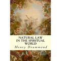 Natural Law in the Spiritual World