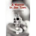 A Murder in Our Town