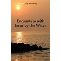 Encounters with Jesus by the Water