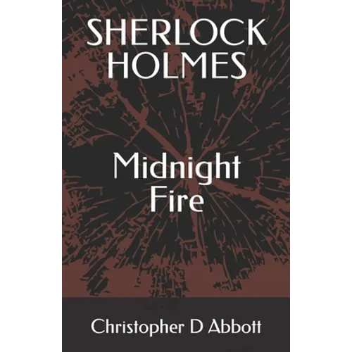 SHERLOCK HOLMES Midnight Fire