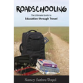Roadschooling: The Ultimate Guide to Education Through Travel