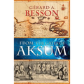 From the Gates of Aksum (Softcover)