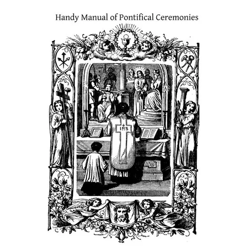 Handy Manual of Pontifical Ceremonies