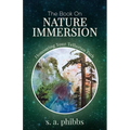 The Book on Nature Immersion: Honouring Your Tellurian Path