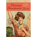 Victorian Investments: New Perspectives on Finance and Culture
