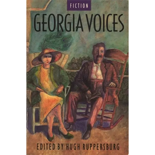 Georgia Voices: Volume1: Fiction