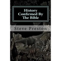 History Confirmed By The Bible: More Unusual Than You Imagined