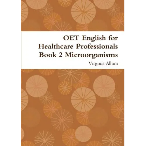 OET English for Healthcare Professionals Book 2 Microorganisms