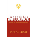 incredible influence