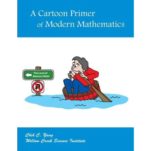A Cartoon Primer of Modern Mathematics