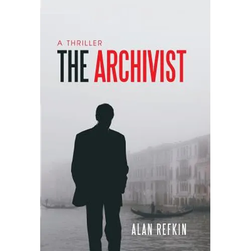The Archivist: A Thriller