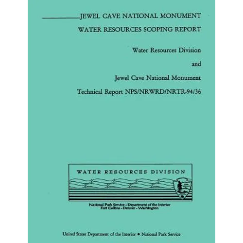 Jewel Cave National Monument: Water Resources Scoping Report